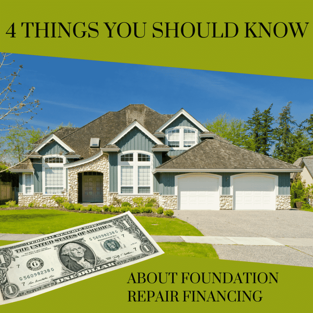 4 things you should know about foundation repair financing