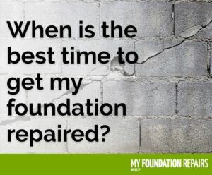 when is the best time to get my foundation repaired graphic