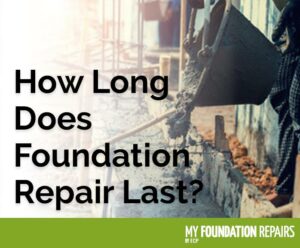 how long does foundation repair last graphic