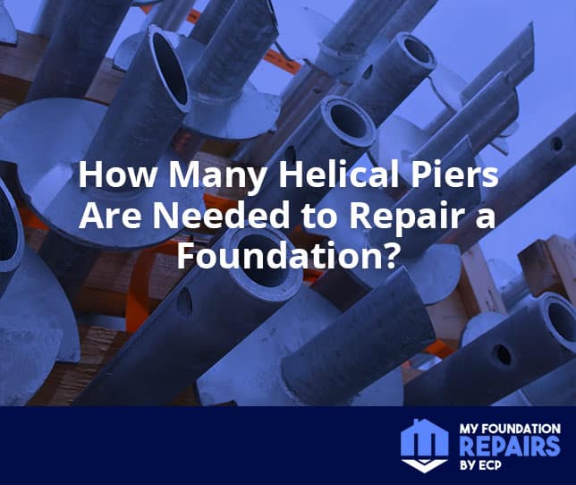 how many helical piers are needed to repair a foundation